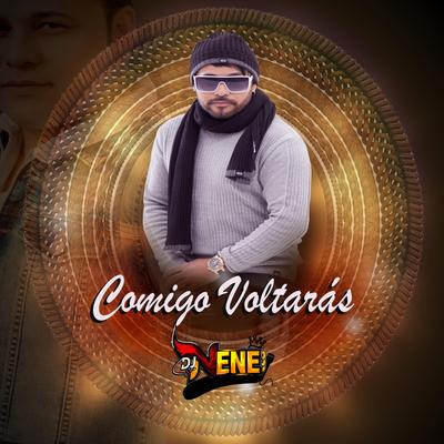 Comigo Voltarás By DJ Nene's cover