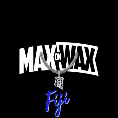 Fiji By Max On Wax's cover