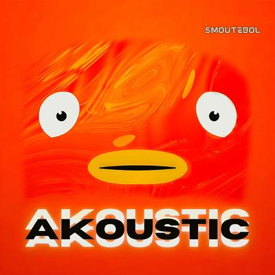 Akoustic's cover