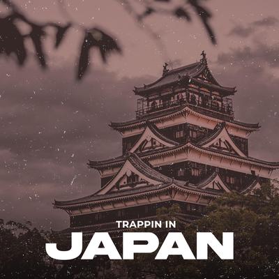 TRAPPIN IN JAPAN By 11:11 Music Group, Martin Arteta, Jasper's cover