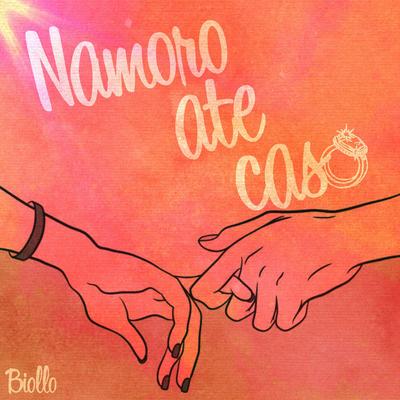 Namoro Até Caso By Biollo's cover