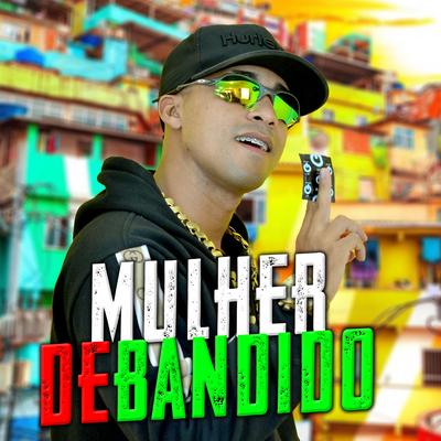 Mulher de Bandido By lucas single's cover