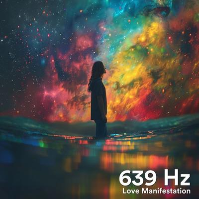 639 Hz Love Manifestation's cover