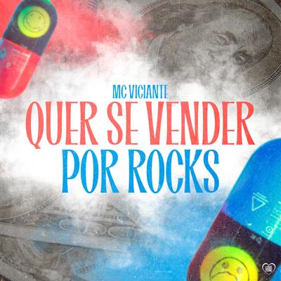 Quer Se Vender por Rocks By MC Viciante, Love Funk's cover