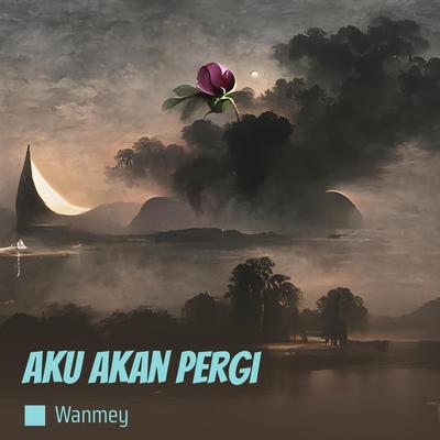 Aku Akan Pergi's cover