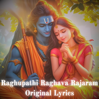 Raghupathi Raghava Rajaram - Original Lyrics's cover