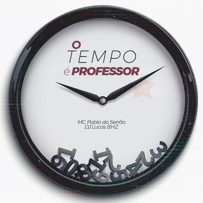 O Tempo É Professor's cover