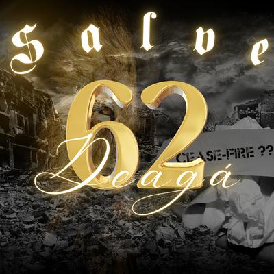 Salve Salve! By Deagá 62's cover