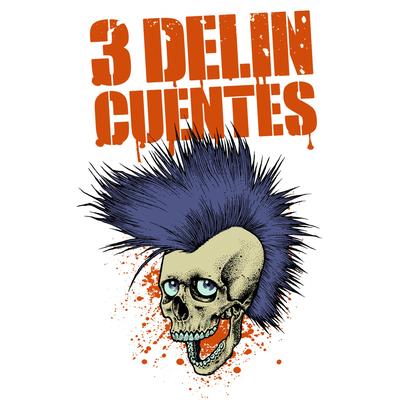 3 Delincuentes's cover