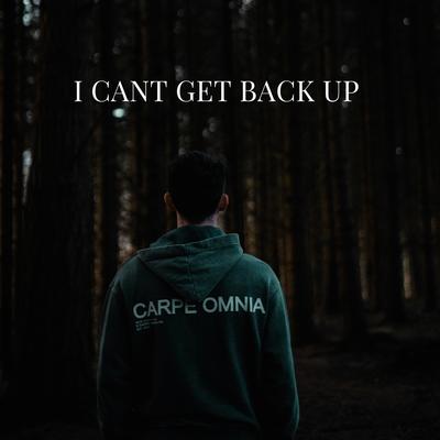 I Can’t Get Back Up's cover