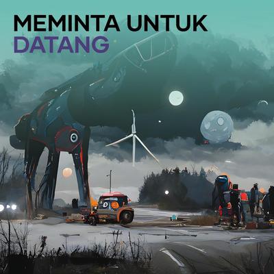 Meminta Untuk Datang's cover