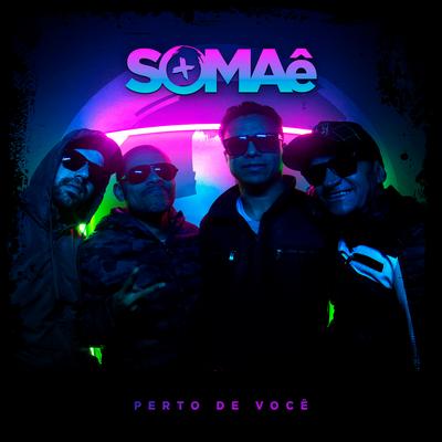 Perto de Você By Somae's cover