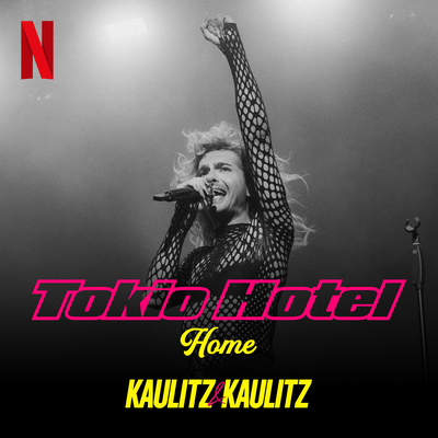 Home (from the Netflix Series 'Kaulitz & Kaulitz') By Tokio Hotel's cover