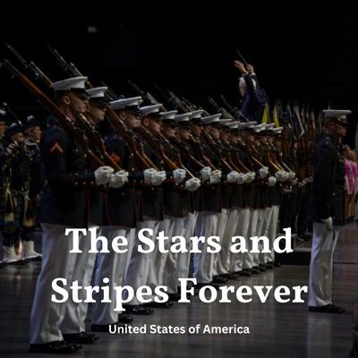 The Stars and Stripes Forever's cover