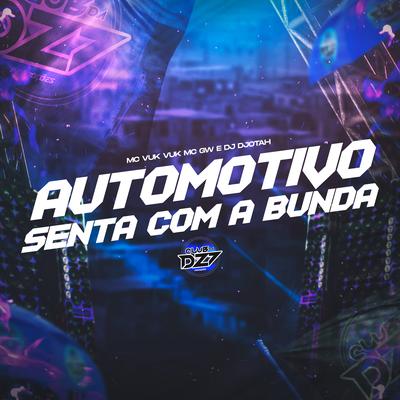 AUTOMOTIVO SENTA COM A BUNDA's cover