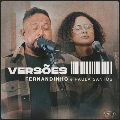 Caminho no Deserto (Way Maker) (Acústica) By Fernandinho, Paula Santos's cover
