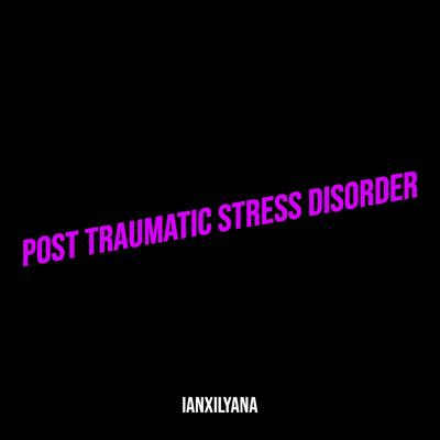 Post Traumatic Stress Disorder's cover