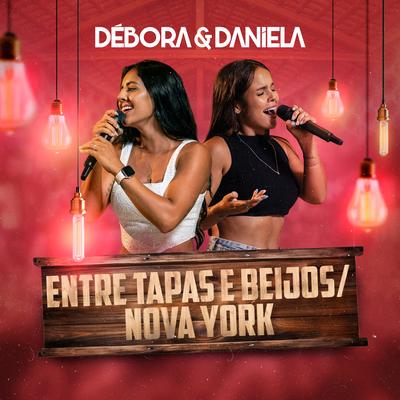 Entre Tapas e Beijos/Nova York By Débora & Daniela's cover