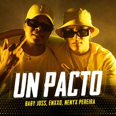 Un Pacto (feat. Nenyx Pereira)'s cover