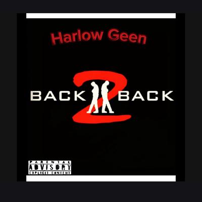 Back2Back(zanoty) By Harlow Geen's cover