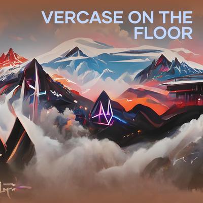 Vercase on the Floor's cover