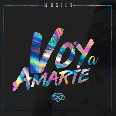 Voy a Amarte By Musiko's cover