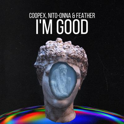 I'm Good By Coopex, Nito-Onna, Feather's cover