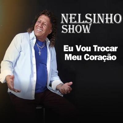 Nelsinho Show's cover