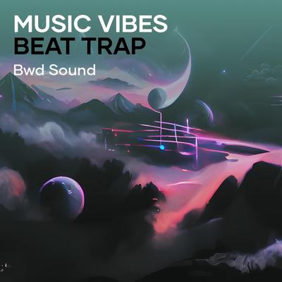Music Vibes Beat Trap's cover