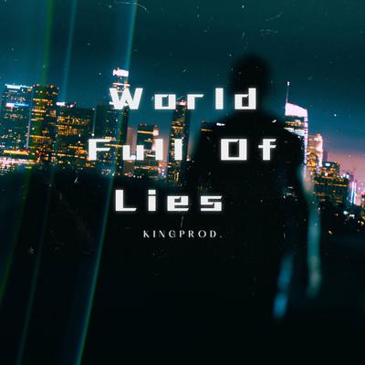 World Full Of Lies's cover