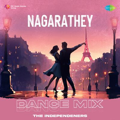 Nagarathey - Dance Mix's cover