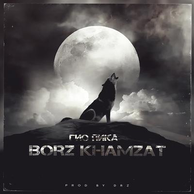 Borz Khamzat By Gio Pika's cover