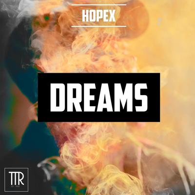 Dreams By Hopex's cover