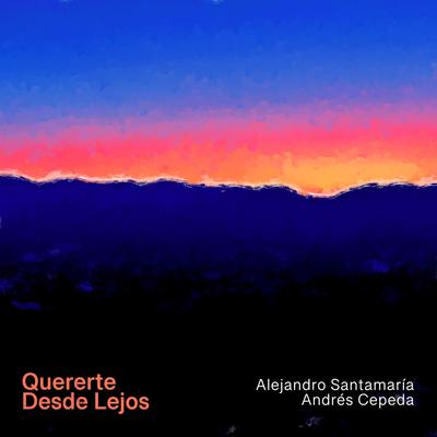 Quererte Desde Lejos's cover