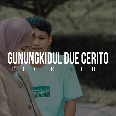 Gunung Kidul Duweni Cerito's cover