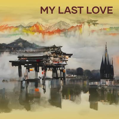 My Last Love's cover