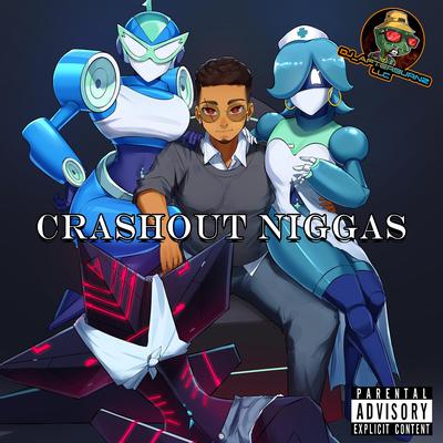 CRASHOUT NIGGAS's cover