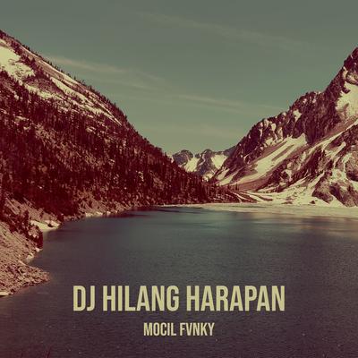 DJ Hilang Harapan's cover