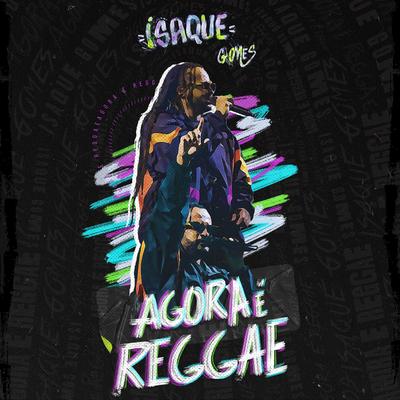 Agora É Reggae's cover