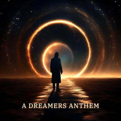 A Dreamers Anthem Pt 2's cover