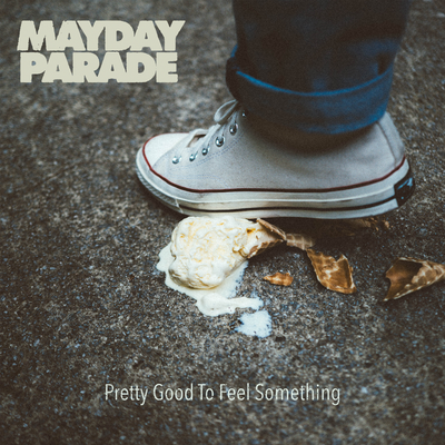 Pretty Good To Feel Something By Mayday Parade's cover