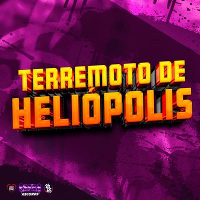 Terremoto de Heliópolis By MC LUIS DO GRAU, MC KEVIN MD, DJ TOMMY 011's cover