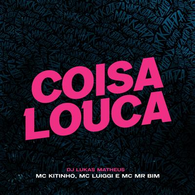 Coisa Louca's cover