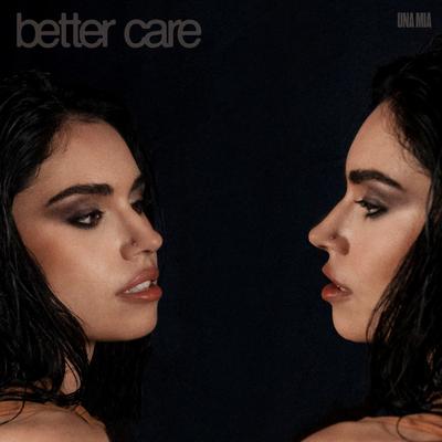 Better Care By UNA MIA's cover