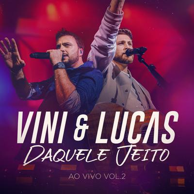Duvido que Tem Coração (Ao Vivo) By Vini & Lucas's cover