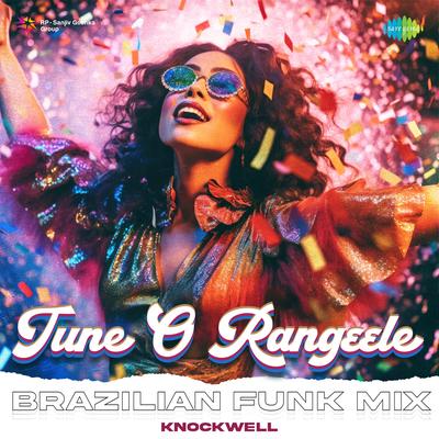 Tune O Rangeele - Brazilian Funk Mix's cover