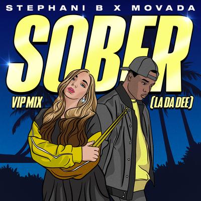 Sober (La Da Dee) (VIP Mix) By Stephani B, Movada's cover