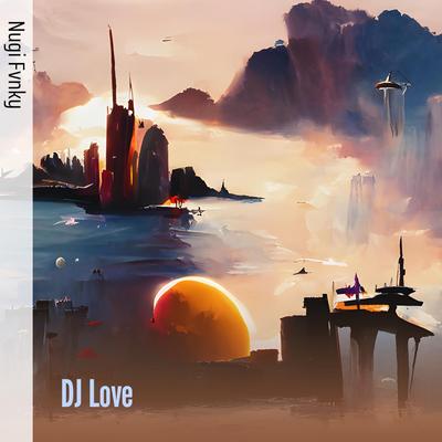 Dj Love's cover