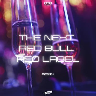 The Next Red Bull Y Red Label (Remix)'s cover