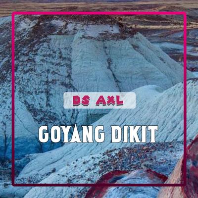 Goyang Dikit's cover